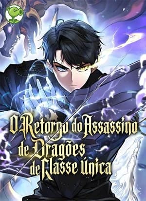 O Retorno do Assassino de Dragões de Classe Única